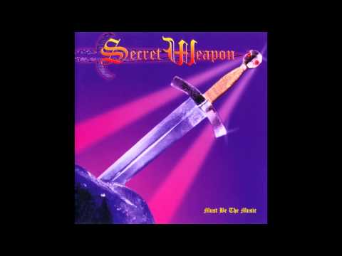 Secret Weapon - Must Be The Music (Master Mix)