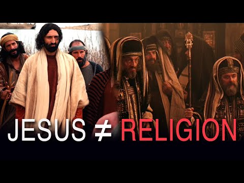 Why Jesus is Not About Religion // The Kingdom of God Explored