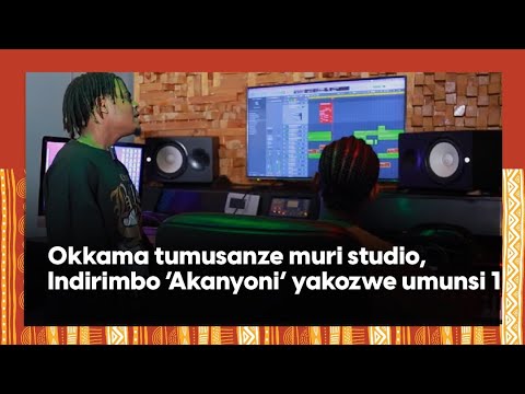 Tukwinjize muri studio||Okkama, Bob Pro na Santana Sauce batweretse uko bakoze indirimbo Akanyoni