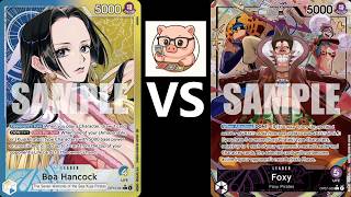 One Piece TCG [P Foxy vs UY Boa Hancock] - What a comeback!!!
