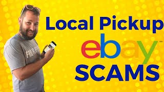 How To Prevent eBay Local Pickup Scams