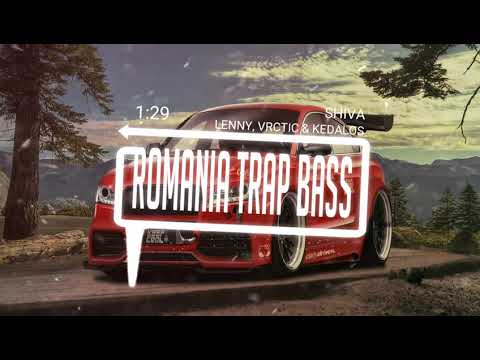 Lenny, Vrctic & KÉDALOS - Shiva (Bass Boosted)