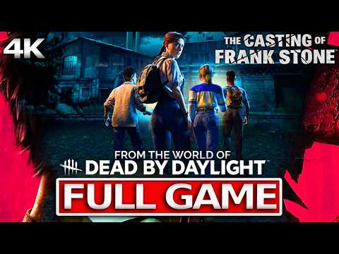 THE CASTING OF FRANK STONE Full Gameplay Walkthrough / No Commentary【FULL GAME】4K Dead by Daylight
