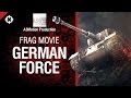German force - Frag Movie от A3Motion Production ...