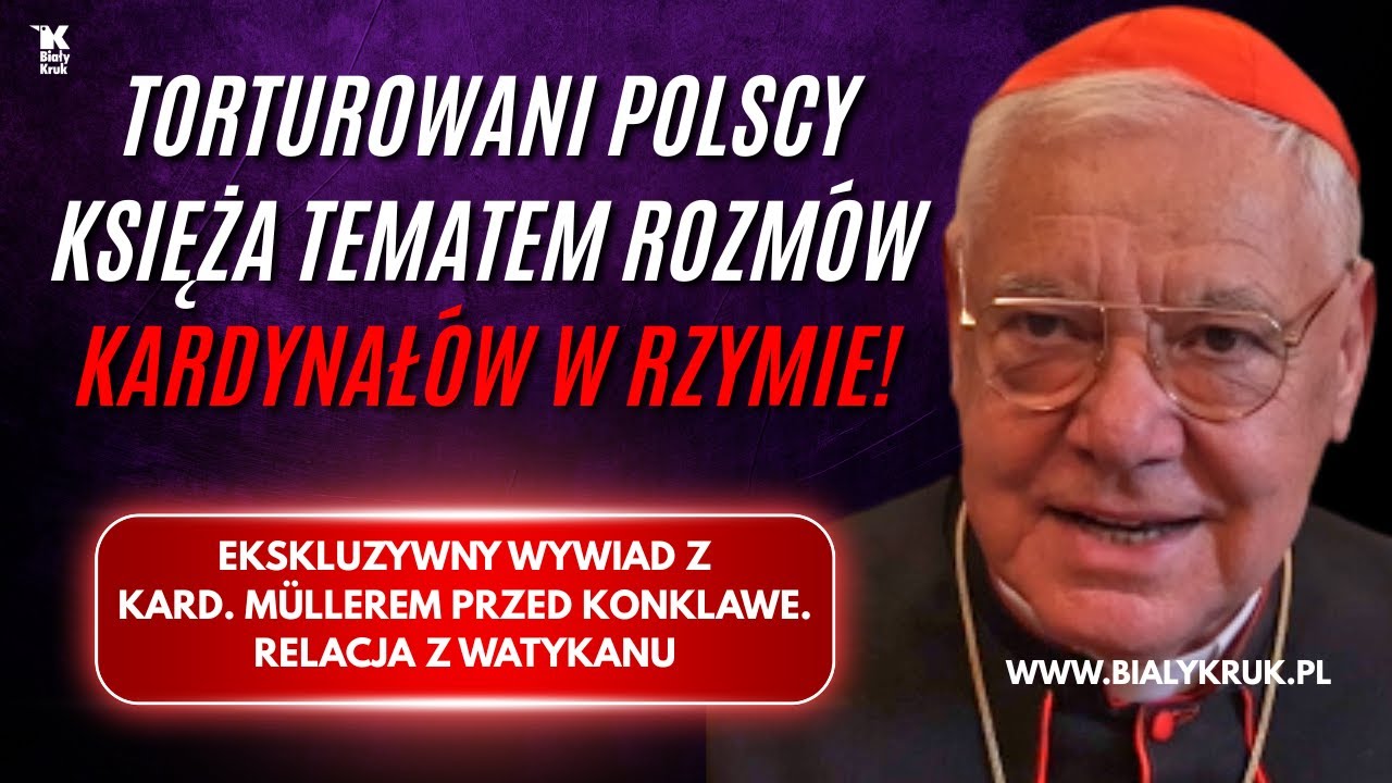 TORTUROWANI POLSCY KSIĘŻA TEMATEM ROZMÓW W WATYKANIE. Ekskluzywny wywiad...z Kard. Mullerem