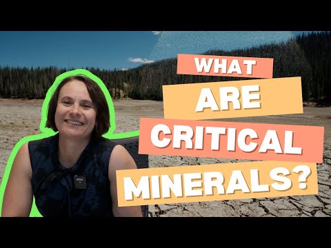 What are critical minerals? Why are they problematic for renewable energy?