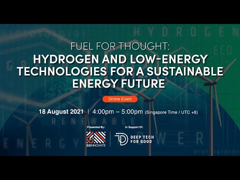 Fuel for Thought: Hydrogen and Low-Energy Technologies for a Sustainable Energy Future