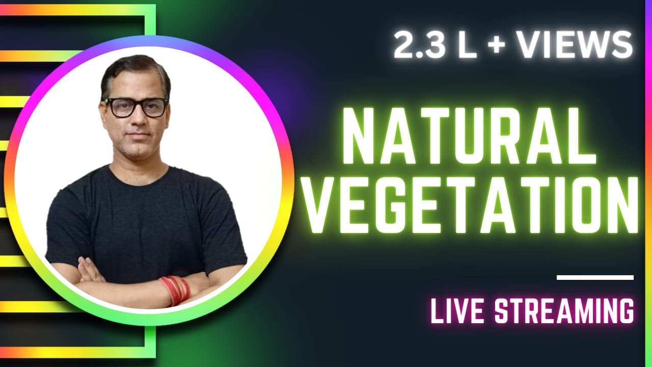 Natural Vegetation Class 10 ICSE | Natural vegetation Of India ICSE 2023 | @sirtarunrupani