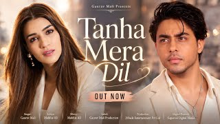 Download lagu New Song 2026 | New Hindi Song | Tanha Mera Dil | Aryan Khan | Kriti Sanon | New Song mp3 Download lagu New Song 2026 | New Hindi Song | Tanha Mera Dil | Aryan Khan | Kriti Sanon | New Song mp3