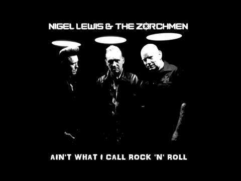 Nigel Lewis & The Zorchmen - Blank Generation (Richard Hell & The Voidoids Psychobilly Cover)
