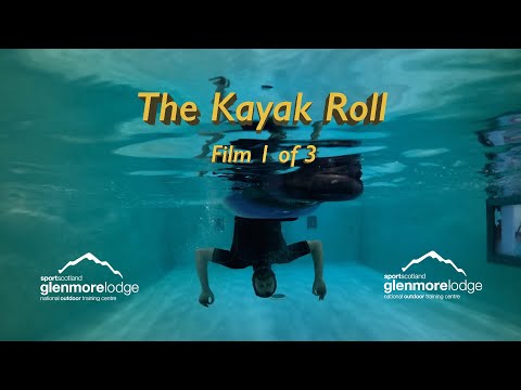 The Kayak Roll Film 1 of 3
