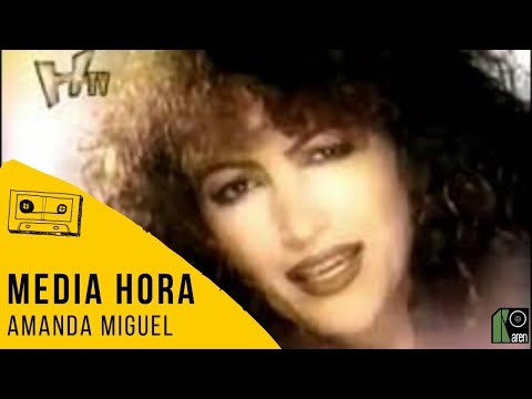 Amanda Miguel- Media Hora (Video Oficial)