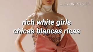 mansionz – rich white girls | lyrics | sub español