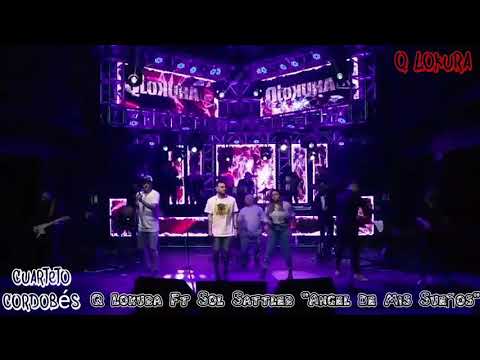 Q Lokura Ft Sol Sattler "Angel De Mis Sueños"