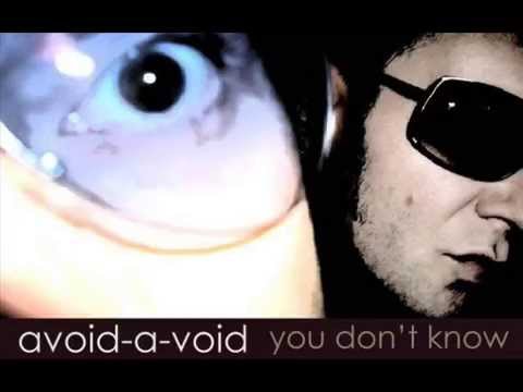 Avoid-A-Void / You Don't Know