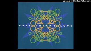 Raze - Break 4 Love (Original Mix &amp; Our Tribe Club Mix)