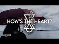 Bloodred Hourglass - How's The Heart? (Official Music Video)