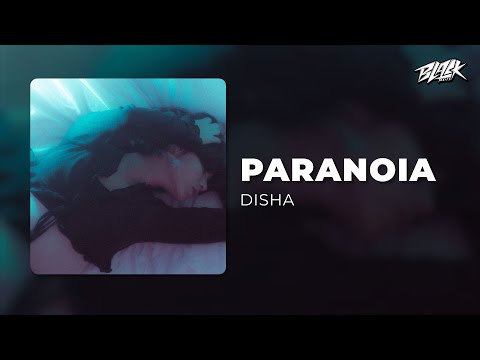DISHA - paranoia (Прем'єра, 2025)