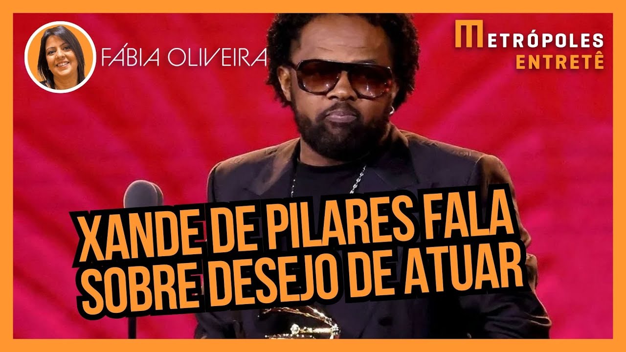 Xande de Pilares fala sobre apropriação do samba e desejo de atuar