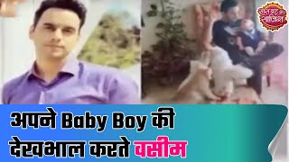 Sasural Simar Ka 2 fame actor Wasim Mushtaq takes care of his 6 month kid on sets video