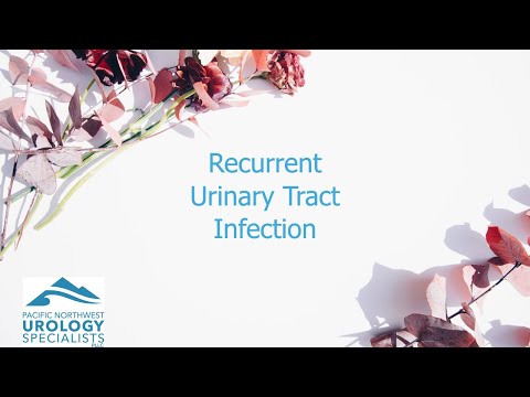 Recurrent Urinary Tract Infection