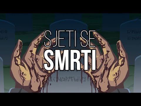 SJETI SE SMRTI