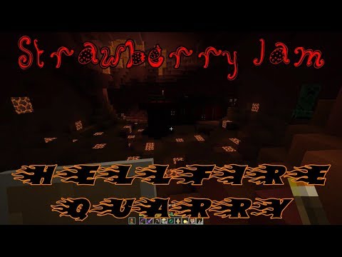 Strawberry Jam 17 - Hellfire Quarry Episode 4