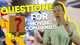 MOVING TIPS 2021 - QUESTIONS FOR MOVING COMPANIES 2021