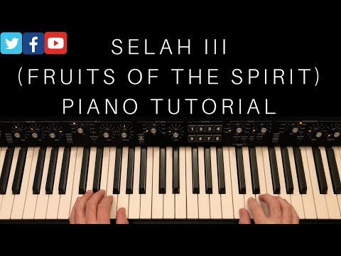 Selah III (Fruits of the Spirit) Piano Tutorial | Hillsong Young & Free