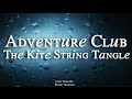 ᗩdventure ᑕlub - ᗯonder (ft. The Kite String Tαngle) [LYRIC ...