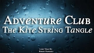Adventure Club - Wonder (ft. The Kite String Tαngle) [LYRIC VIDEO]