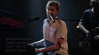 Jack&#39;s Mannequin - Annie Use Your Telescope - Live 7/01/11
