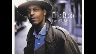 ERIC BIBB -  WALK THE WALK