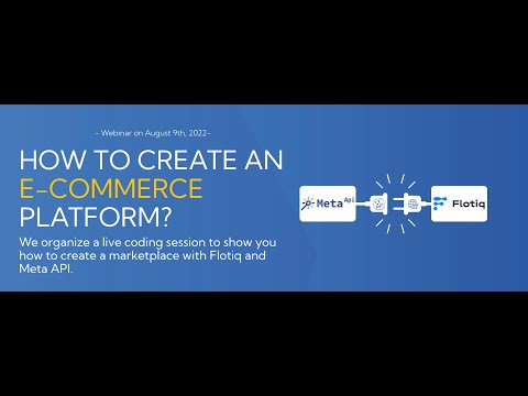 Webinar Flotiq and Meta-API creating eCommerce store with Gatsby starter and Snipcart payments