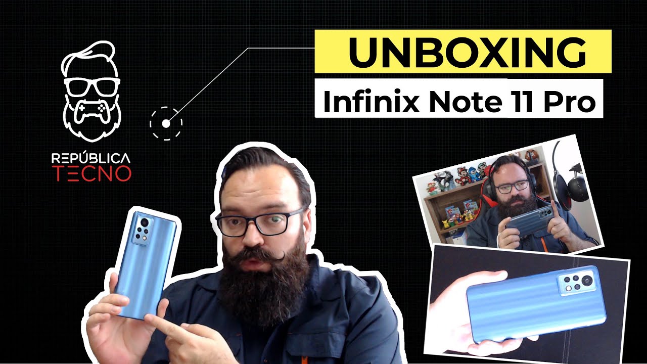 UNBOXING - INFINIX NOTE 11 PRO, el teléfono ideal para gamers