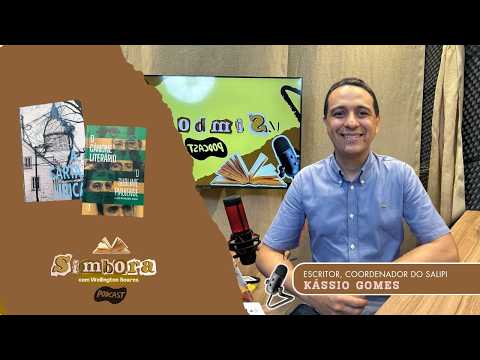 Salão do Livro do Piauí, Literatura e Futuro em Valença | Simbora Cast