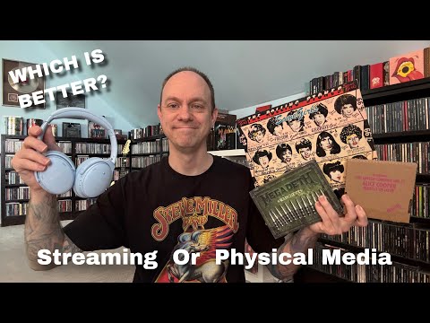 Which Is Better? - Streaming Or Physical Media