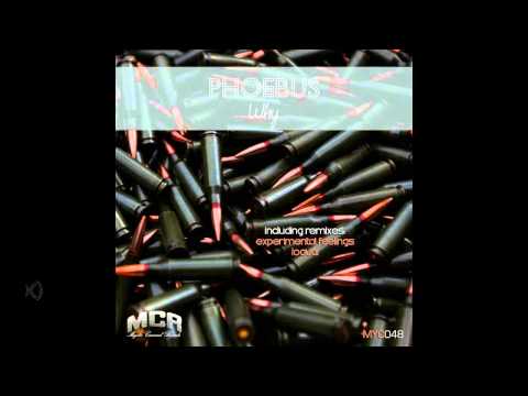 Phoebus - Why (LoQuai Remix)