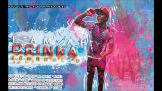 GENERAL D  - I AM A DRINKA  CROPOVER 2017