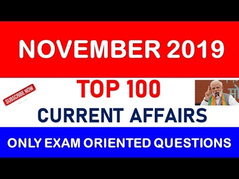 November 2019 Top 100 Current Affairs Full Month November Current Affairs 🔥🔥 Top 100