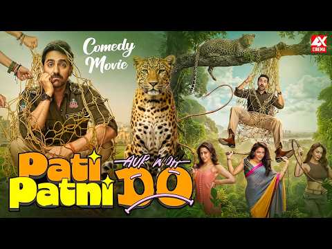 PATI PATNI AUR WOH DO Full Comedy Movie 2026 | Ayushmann Khurrana | Wamiqa Gabbi | Rakul Preet Singh
