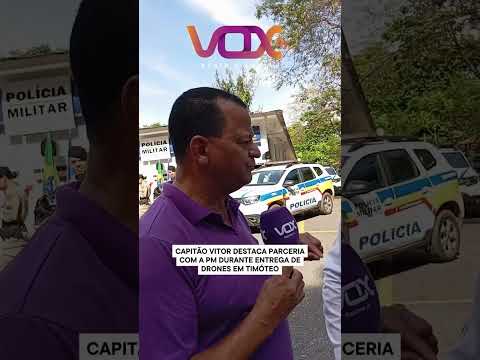 SEGURANÇA 🚨 TIMÓTEO ENTREGA DRONES À POLÍCIA MILITAR! #Timóteo #PolíciaMilitar #VOX97fm
