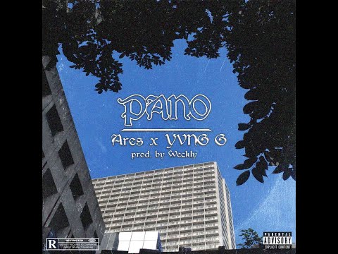 ares ft. YVNG G -- pano