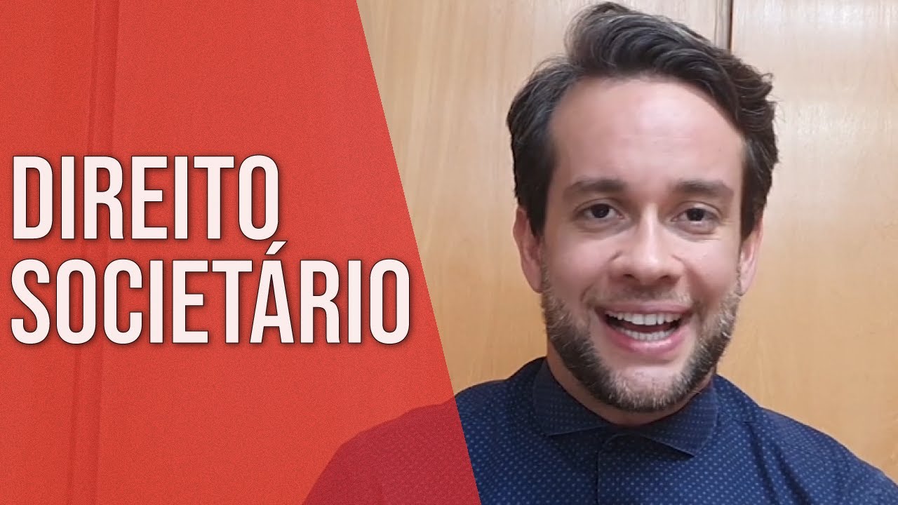 DIREITO SOCIETÁRIO - Direito Empresarial