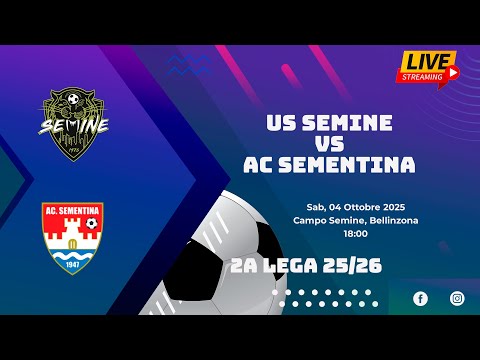 US Semine VS AC Sementina (2a Lega 25/26)