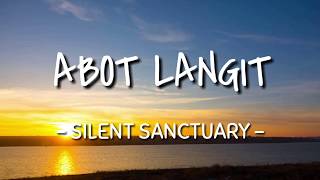 Abot Langit - Silent Sanctuary (Lyrics Video)