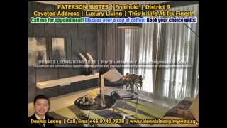preview picture of video 'PATERSON SUITES Condominium Freehold District 9 Orchard MRT DENNIS LEONG 97407938'