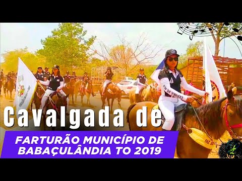 Cavalgada de Farturão município de Babaçulândia Tocantins 2019