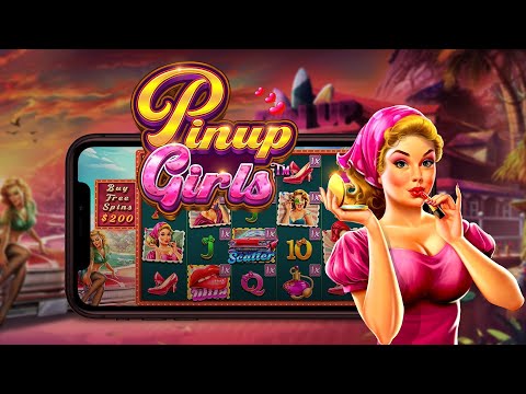 PINUP GIRLS (PRAGMATIC PLAY) ⭐ NEW SLOT 2023! ⭐ FIRST LOOK! ⭐