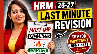 HRM Last Minute Revision | Top 100 Most Important | One Liners for BBA & BCom 🔥